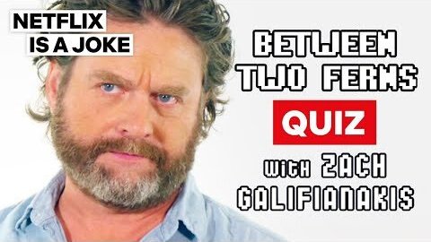 Between Two Ferns Quiz with Zach Galifianakis | Netflix Is A Joke