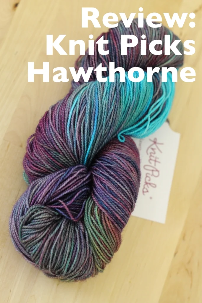 Review: Knit Picks Hawthorne