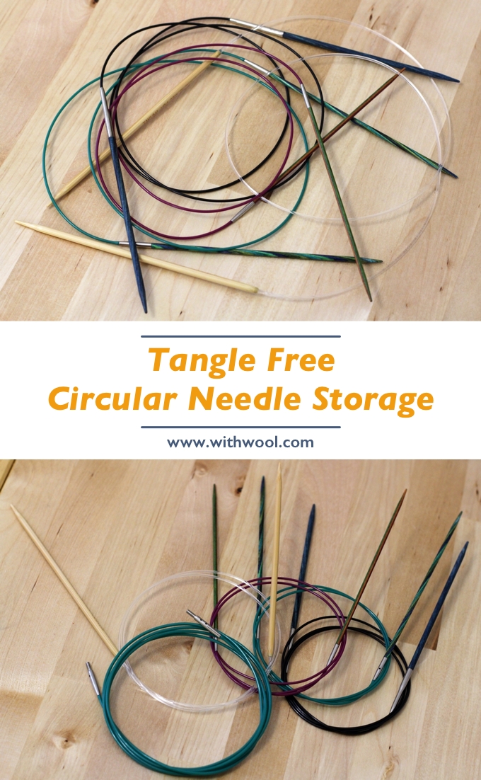 Learn how to wrap circular knitting needles and cables to keep them neat, tidy, and tangle free. | withwool.com
