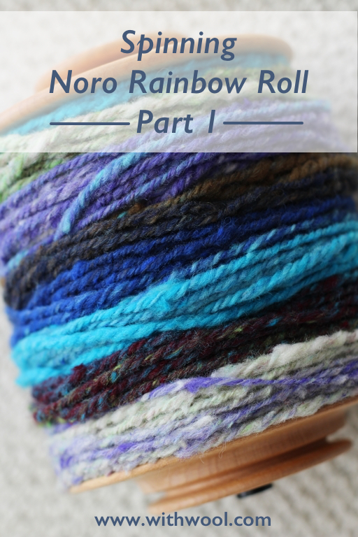 Spinning Noro Rainbow Roll Part 1 — With Wool
