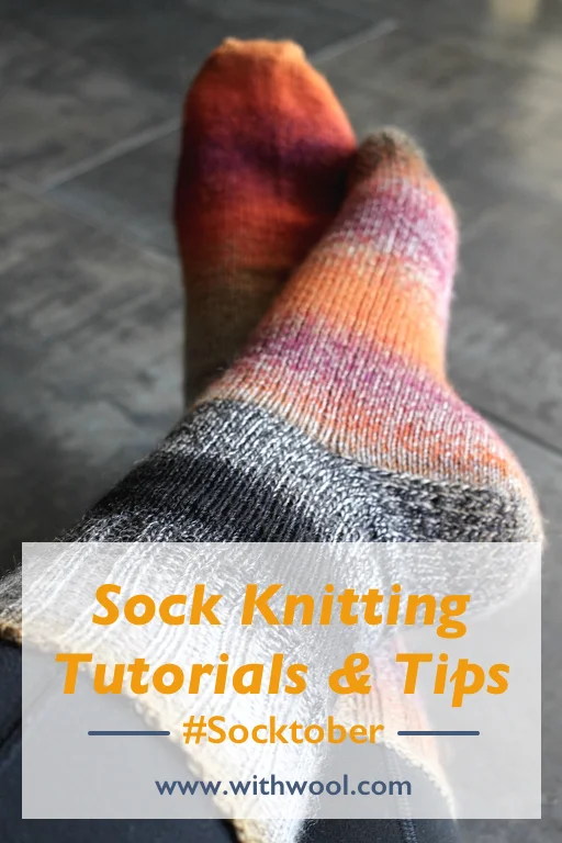 Happy #Socktober! Check out these tips and tutorials to knit comfy, well-fitting socks. | withwool.com