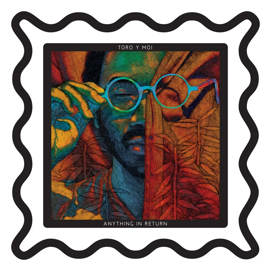 Toro Y Moi - Anything in Return.jpg