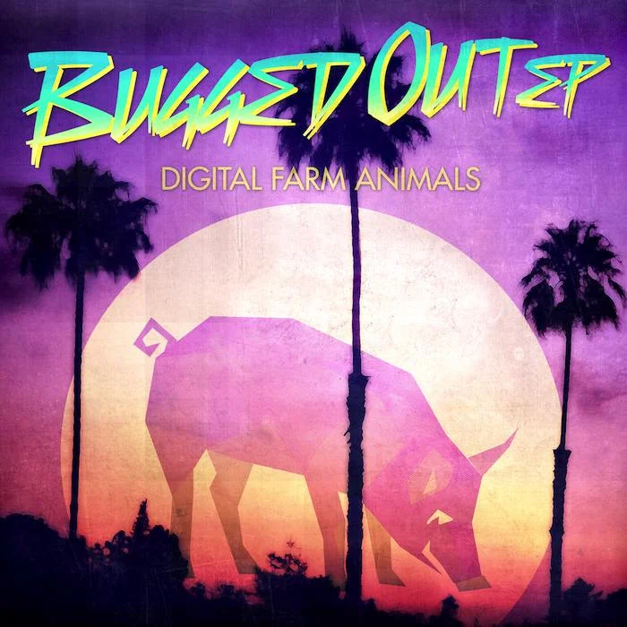Digital Farm Animals - Bugged Out EP.jpg