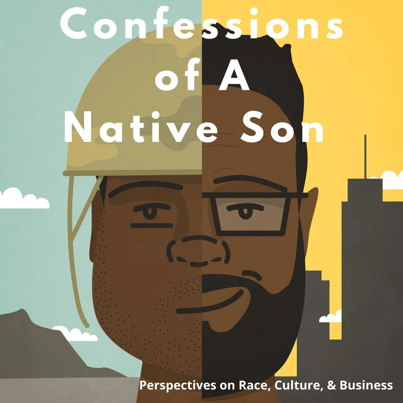 Confessions of a Native Son- Ep.7 "Tough Times Don't Last, Tough People Do" 