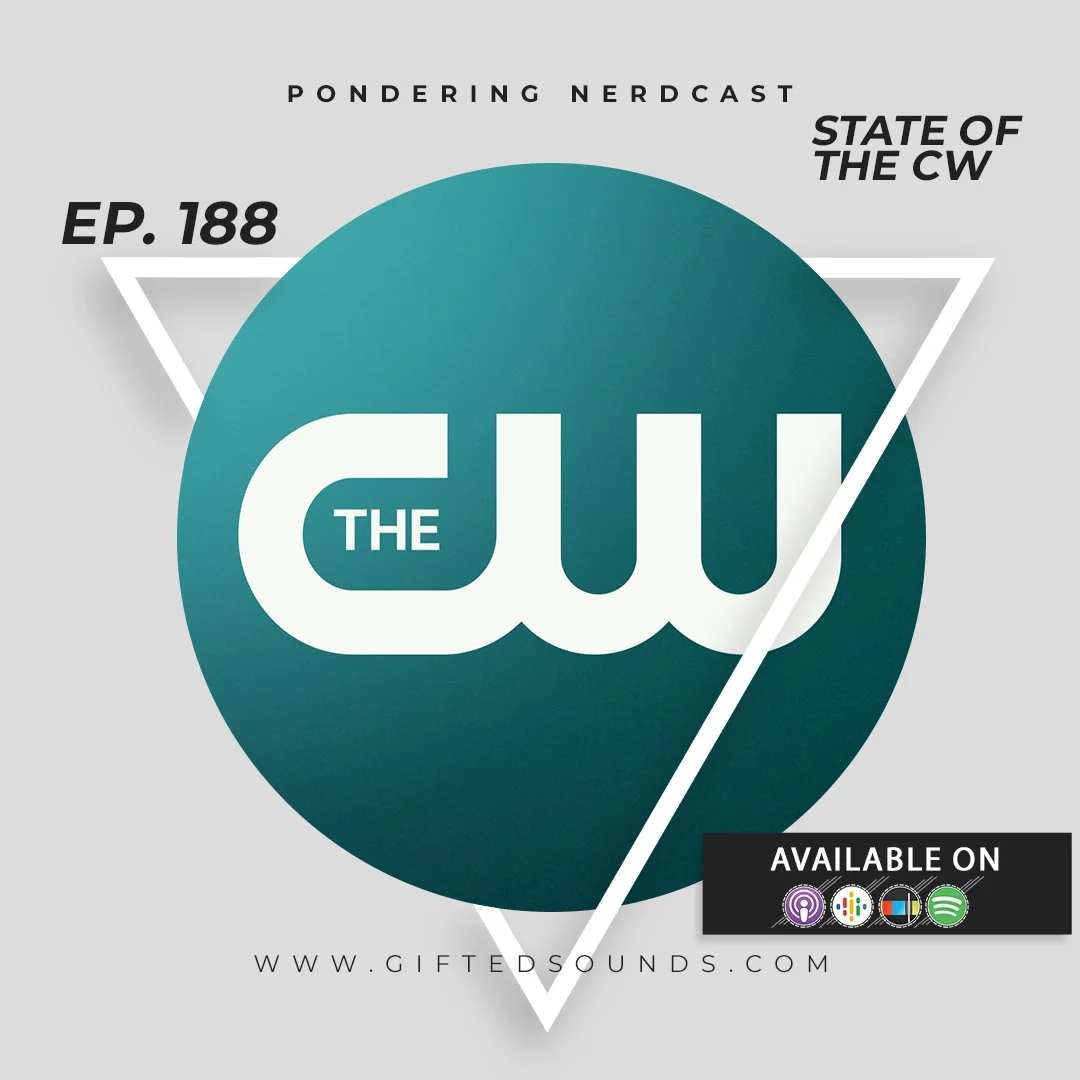 PNC Ep 188 - State of The CW