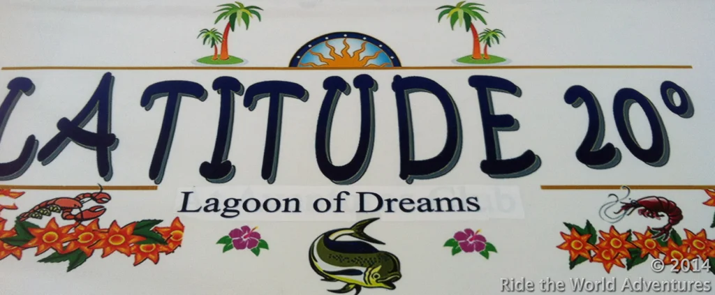 Appropriately meeting at Latitude 20….the Lagoon of Dreams! Thanks for a great time new friends Dan and Pam.