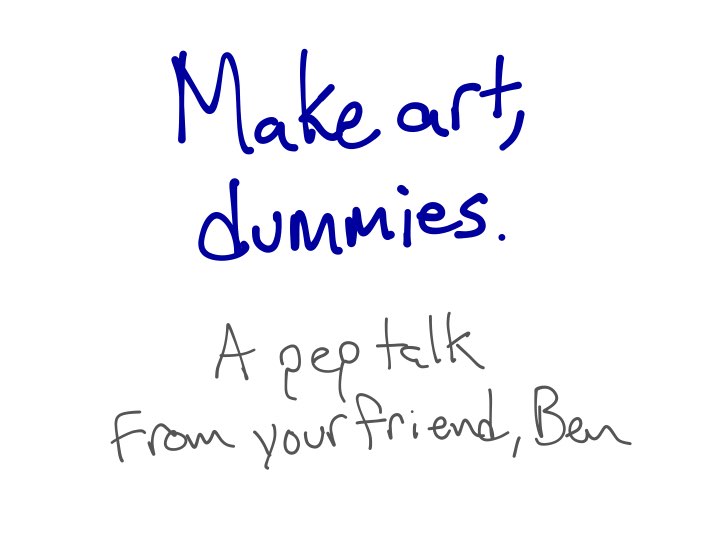 170421 Make Art, Dummies Presentation.002.jpeg