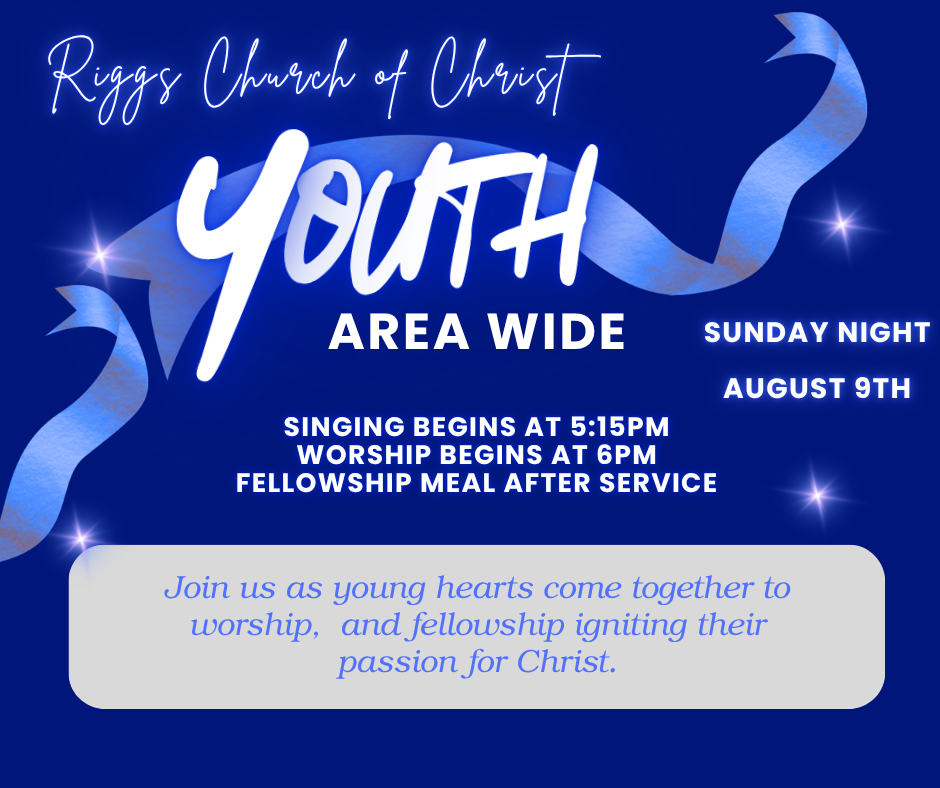 Youth Area Wide at Riggs Church of Christ