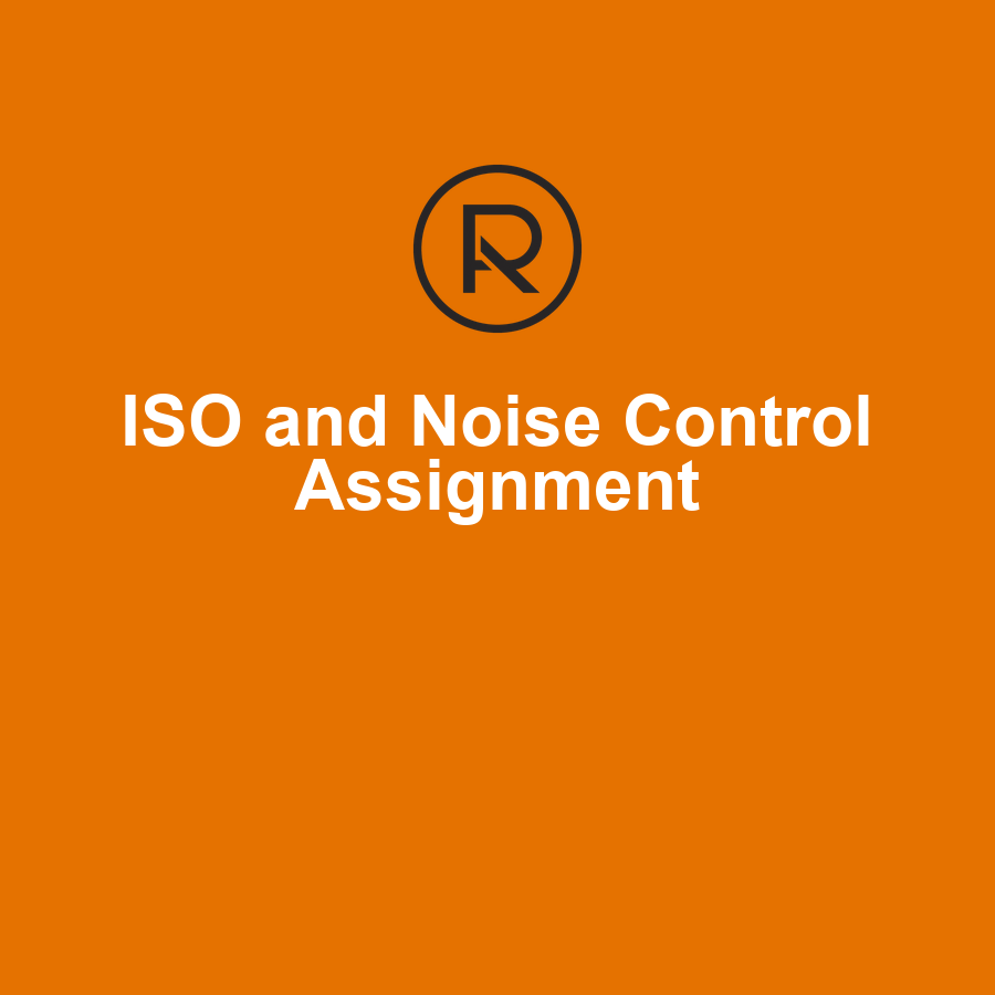 ISO and Noise Control Photography Practice Assignment