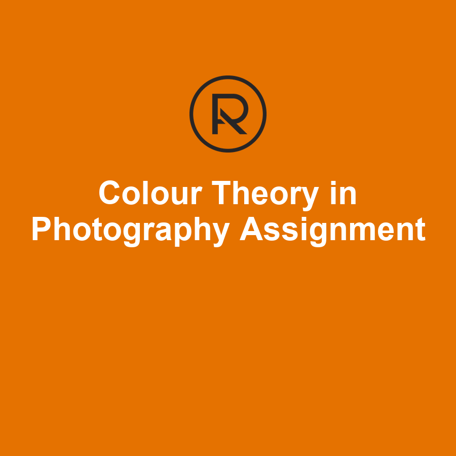 Colour Theory in Photography practise Assignment - Free