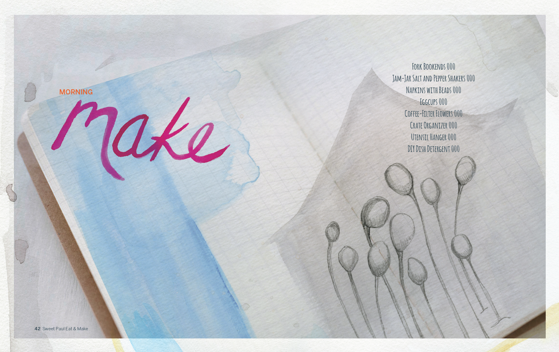 Sweet Paul's book, "Eat and Make"