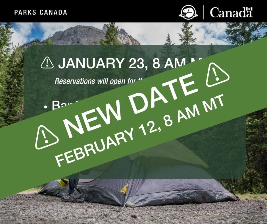 Parks Canada Delays Some Reservation Dates Due To Technical Difficulties