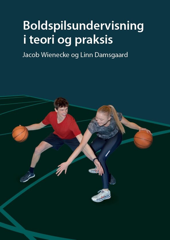 Boldspilsundervisning i teori og praksis af Jacob Wienecke og Linn Damsgaard