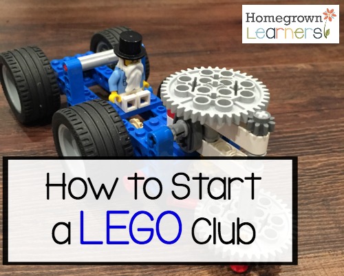 How to Start a LEGO® Club — Homegrown Learners