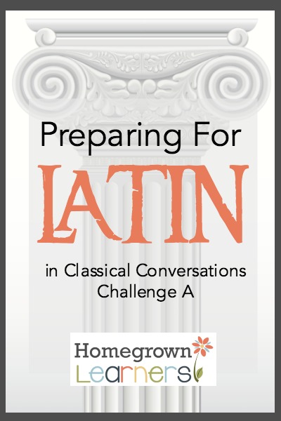 Preparing for Latin in Challenge A - how to get a jump start on the Latin BEFORE you begin Challenge!
