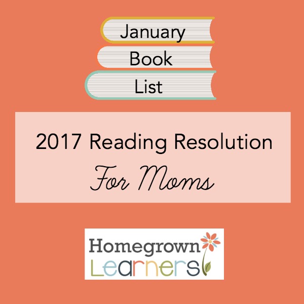 2017 Reading Resolution - January Book List for Moms