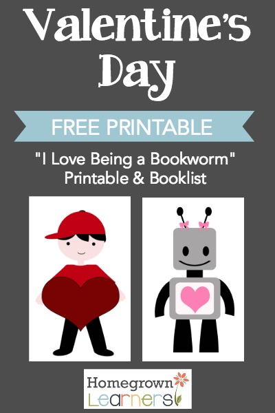 Valentine's Day "I Love Being a Bookworm" Printable & Booklist