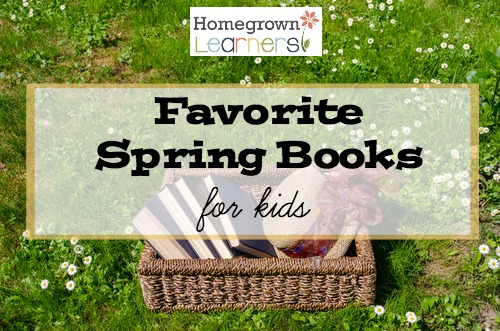 Favorite Spring Books for Kids