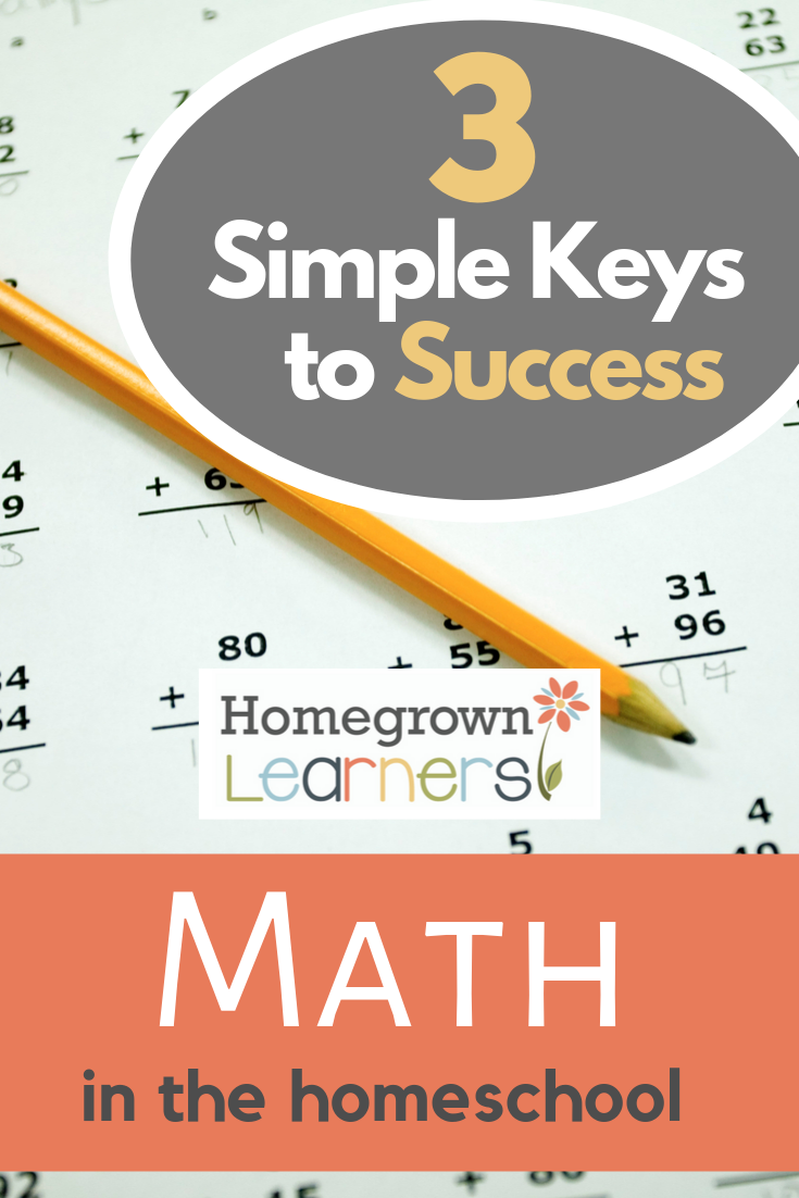 3 Simple Keys to Success - Math in the #Homeschool