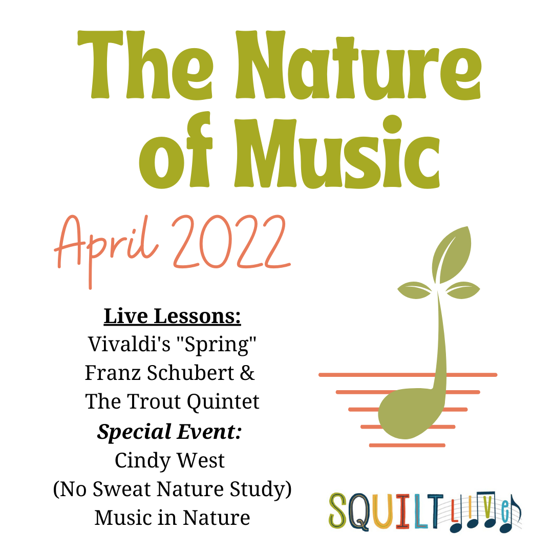 Nature and Music in SQUILT LIVE!