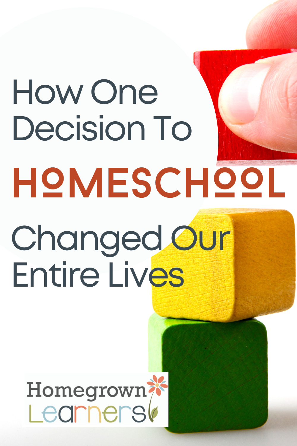 How One Decision to Homeschool Changed Everything