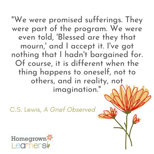 #Homeschooling Through Times of Grief