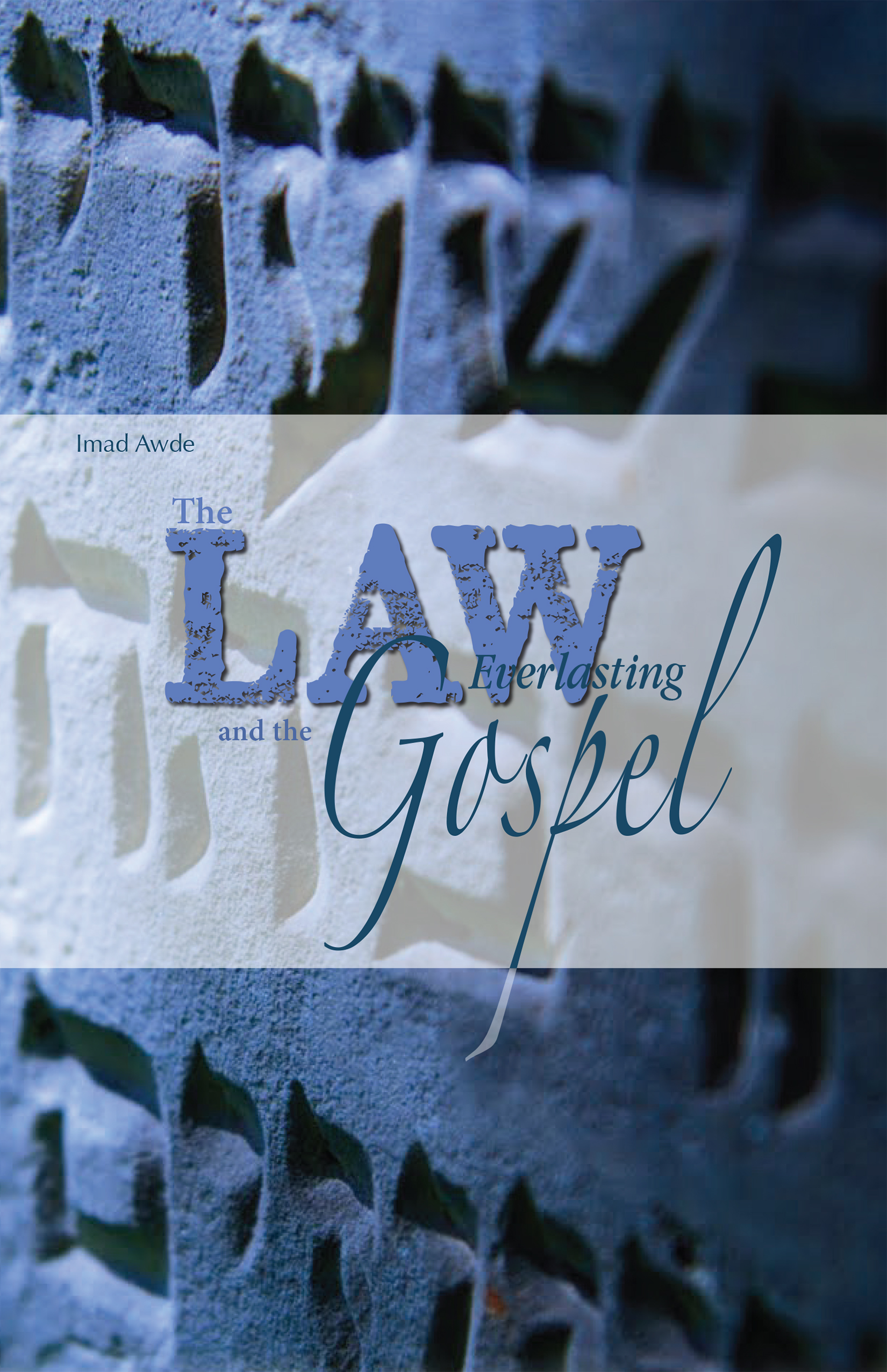 THE LAW AND THE EVERLASTING GOSPEL E-BOOK