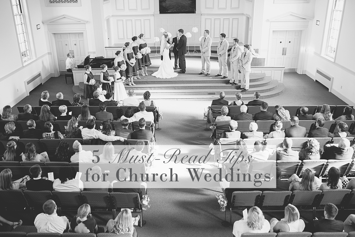 5 Must-Read Tips for Church Weddings | Business