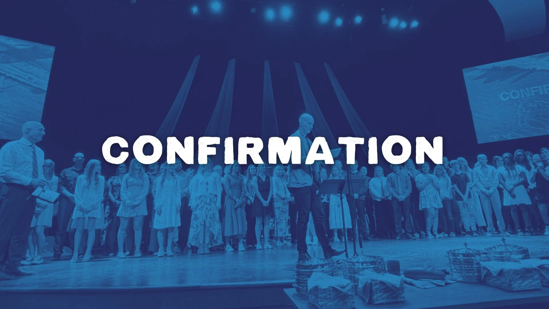 Confirmation Begins  