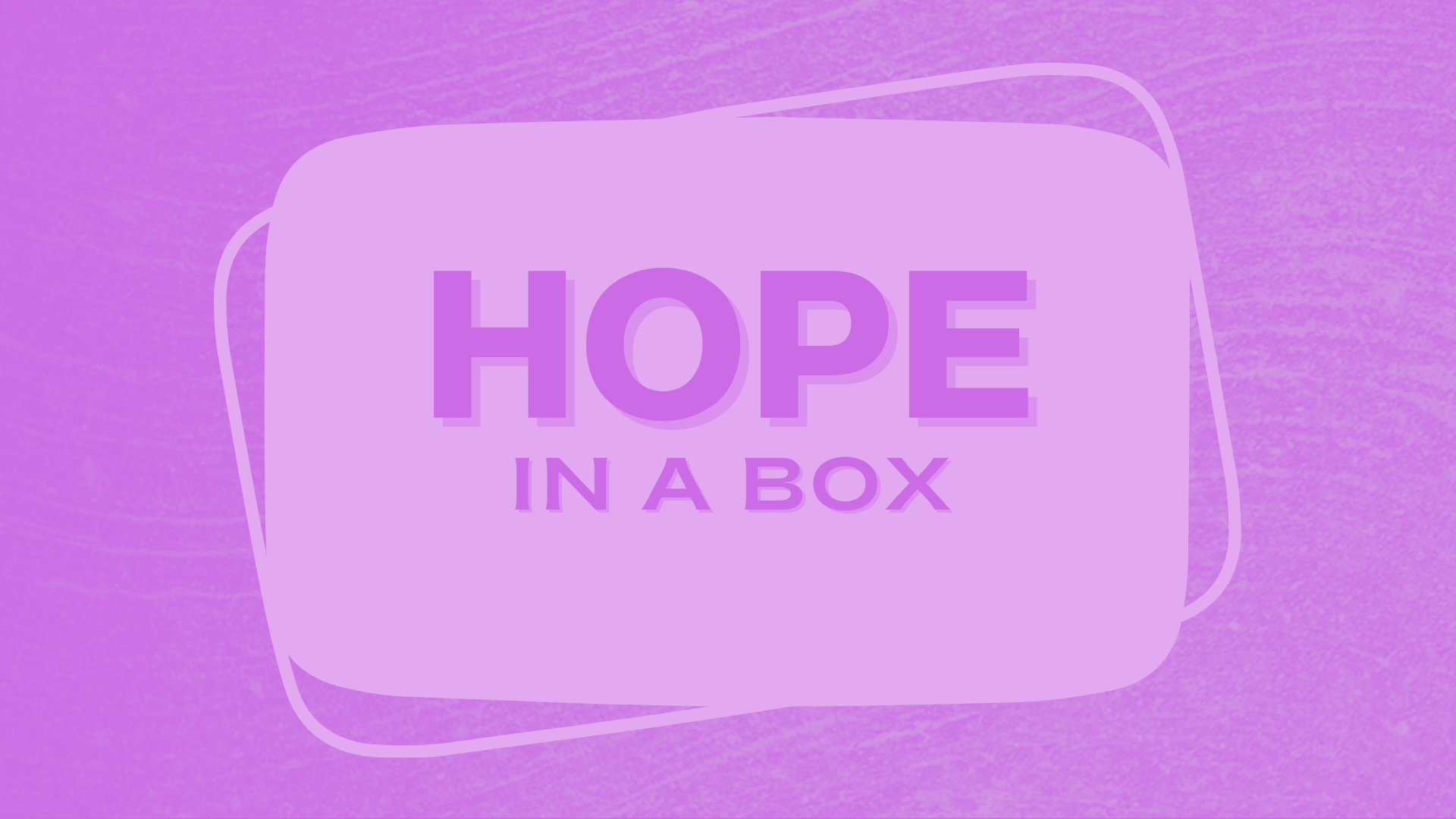 Hope in a Box