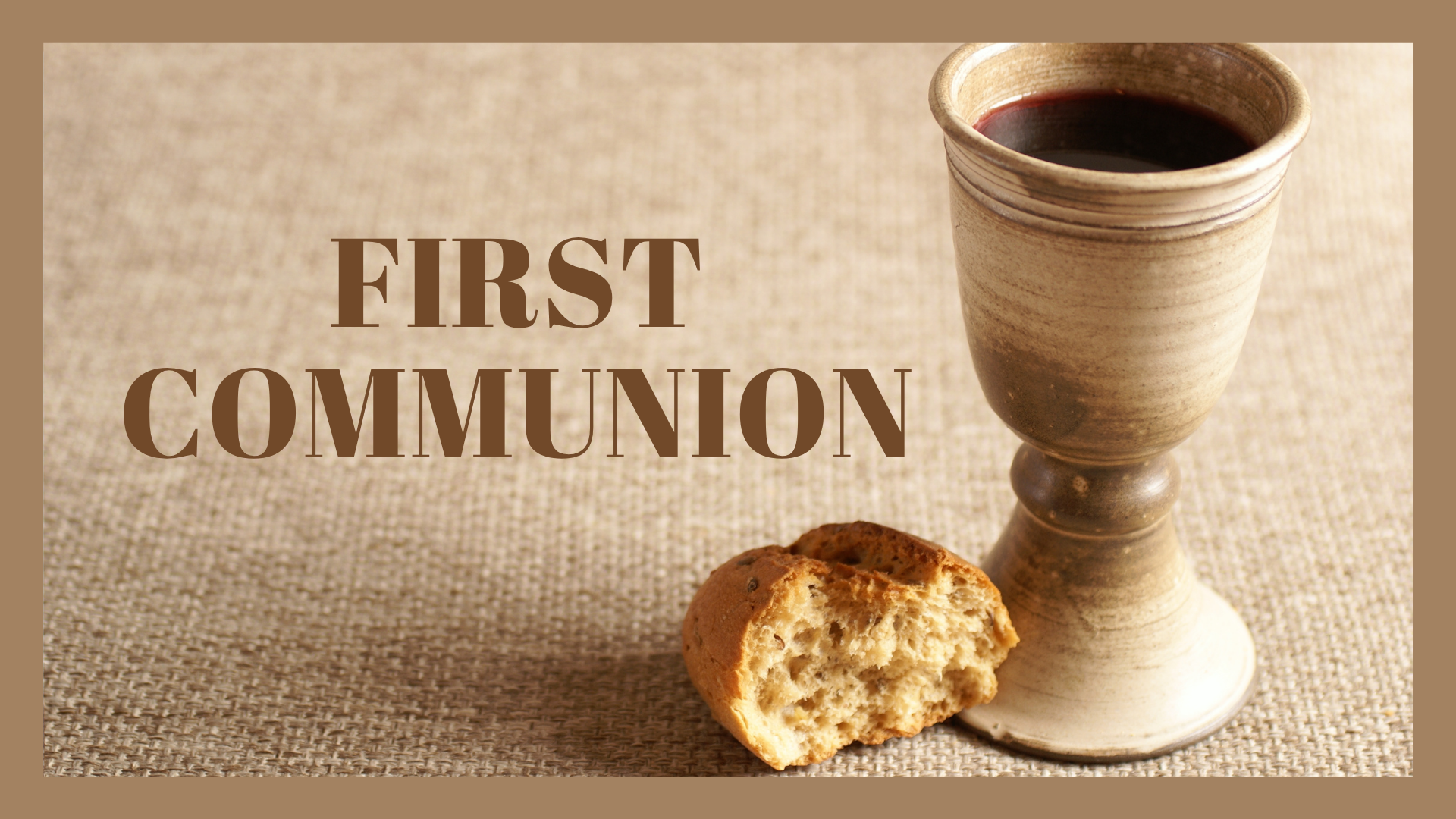 First Communion Sunday