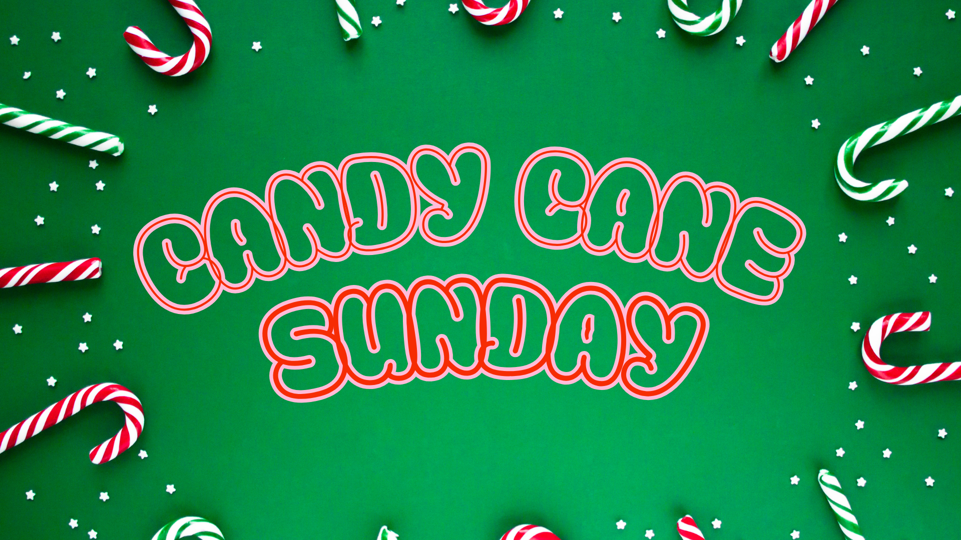 Third Sunday of Advent  - Candy Cane Sunday