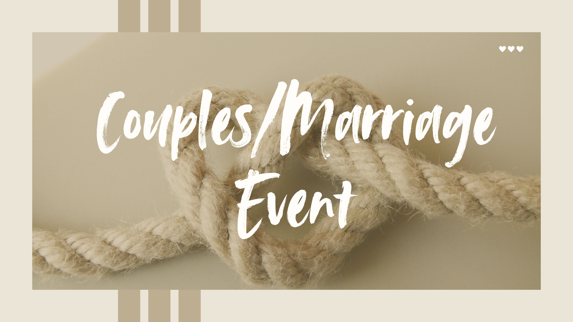 Couples/Marriage Event Lead by Todd Muliken