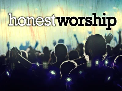 Honest Worship.jpg