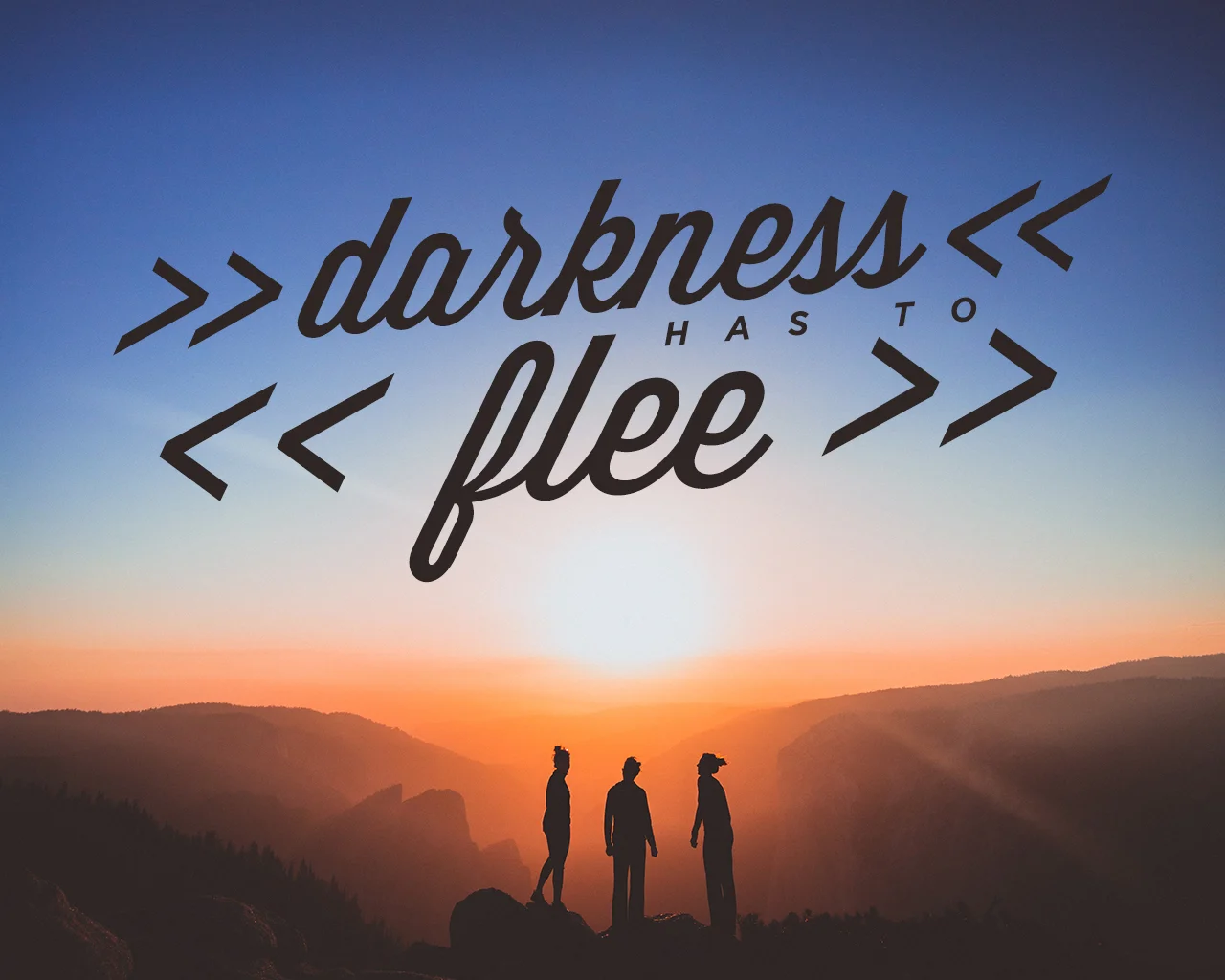 DarknessHasToFlee.jpg