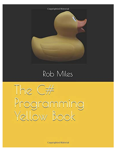 C# Yellow Book — robmiles.com
