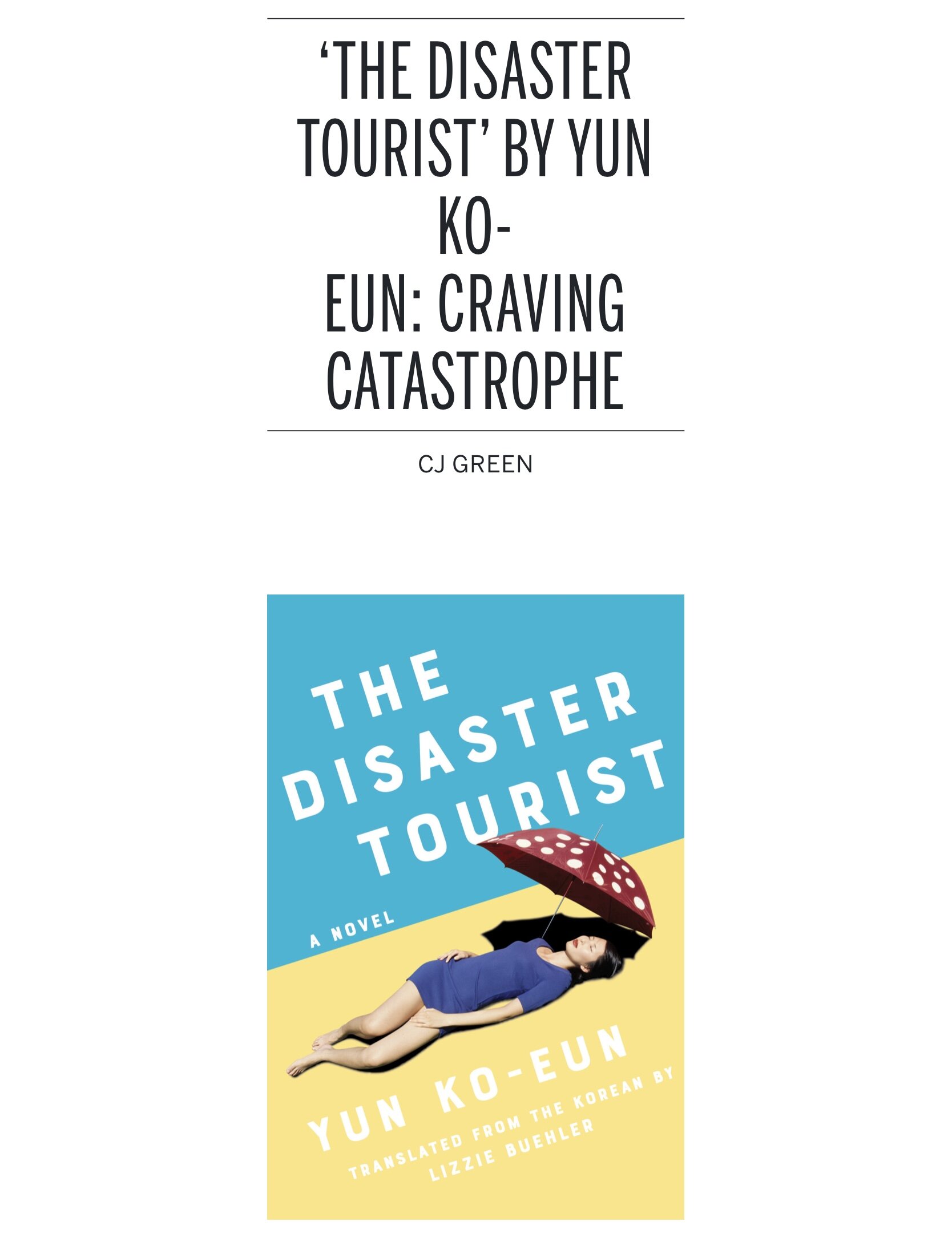 ZYZZYVA Review of The Disaster Tourist: Craving Catastrophe