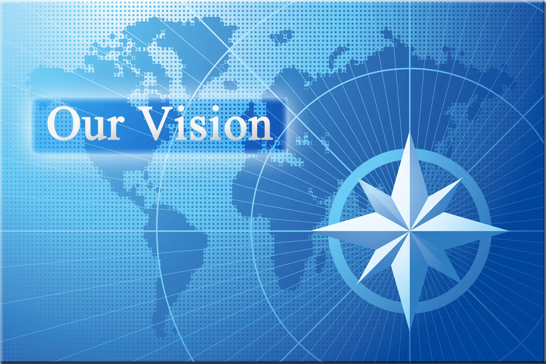 Our Vision & Mission