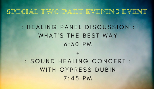 Healing Panel Discussion + Sound Healing Concert 