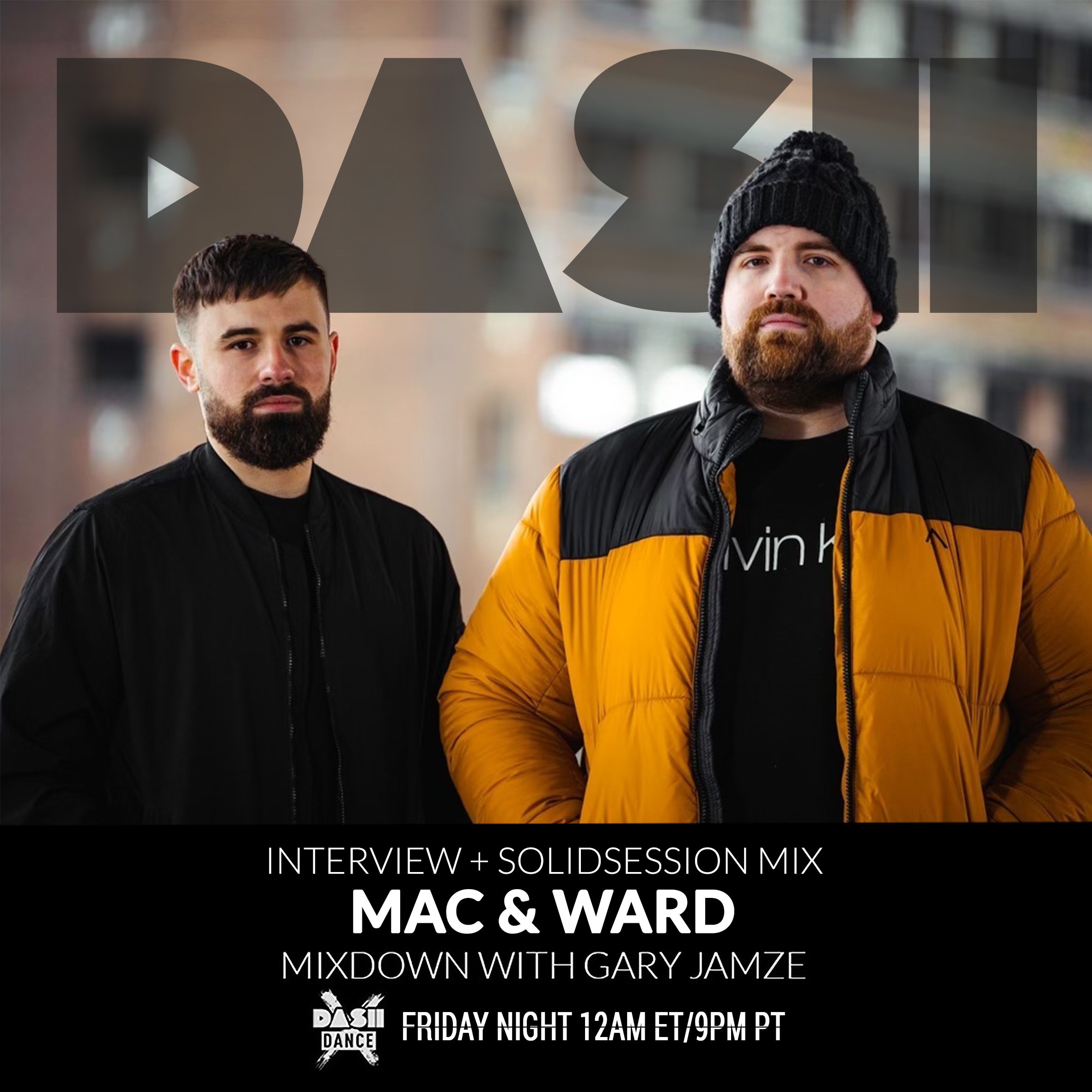 March 25, 2022 radio show: Mac &amp; Ward interview &amp; SolidSession Mix, Disclosure x RAYE Baddest Beat
