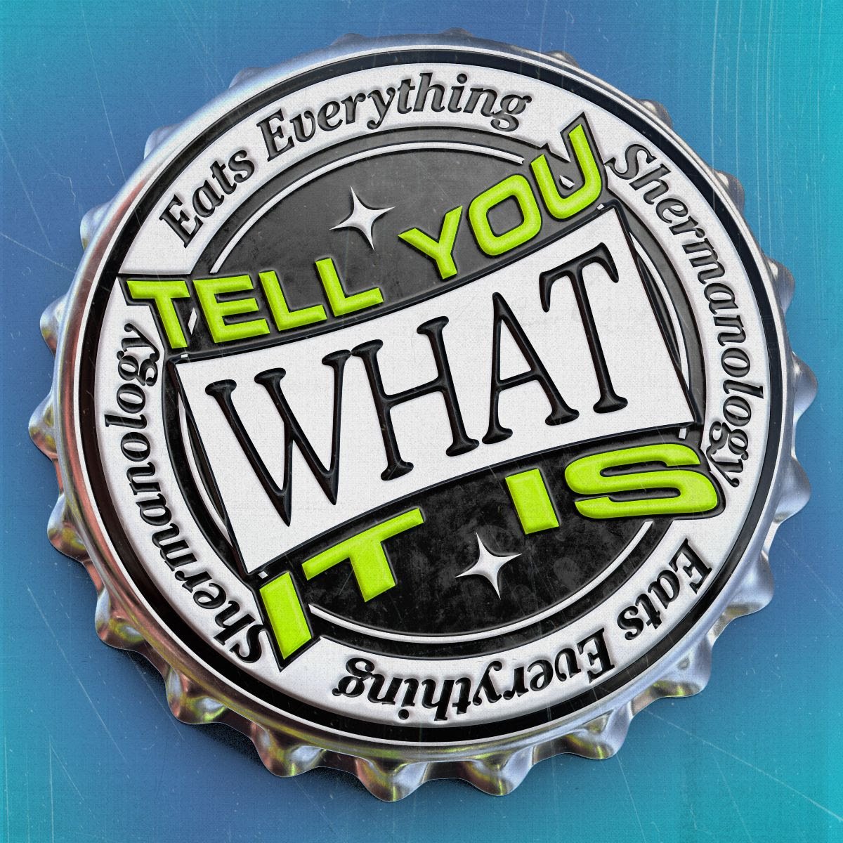 Tell You What It Is.jpg