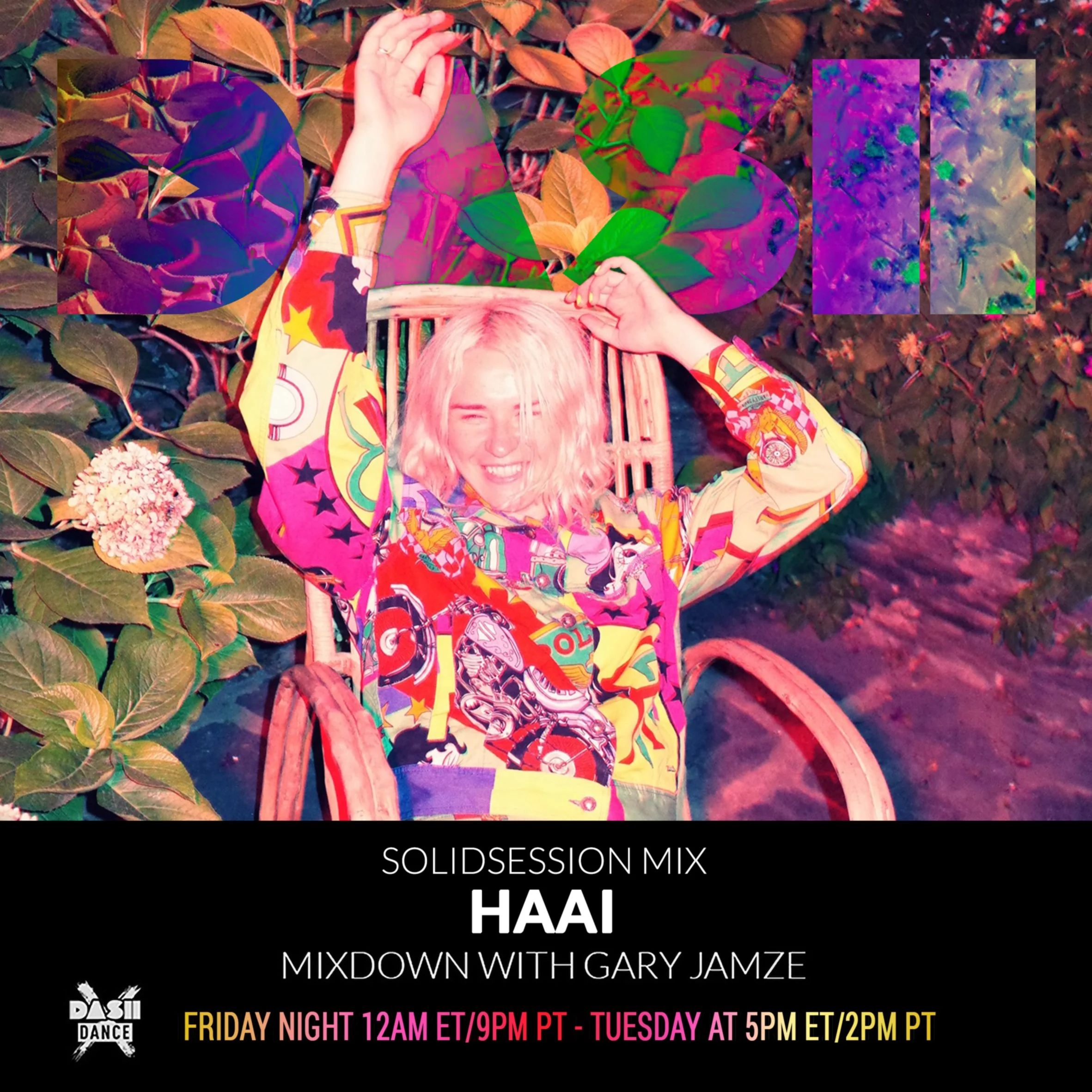 July 1, 2022 radio show: HAAi SolidSession Mix, Starya Artist Access Area, Solardo, Vintage Culture &amp; LOWES Baddest Beat