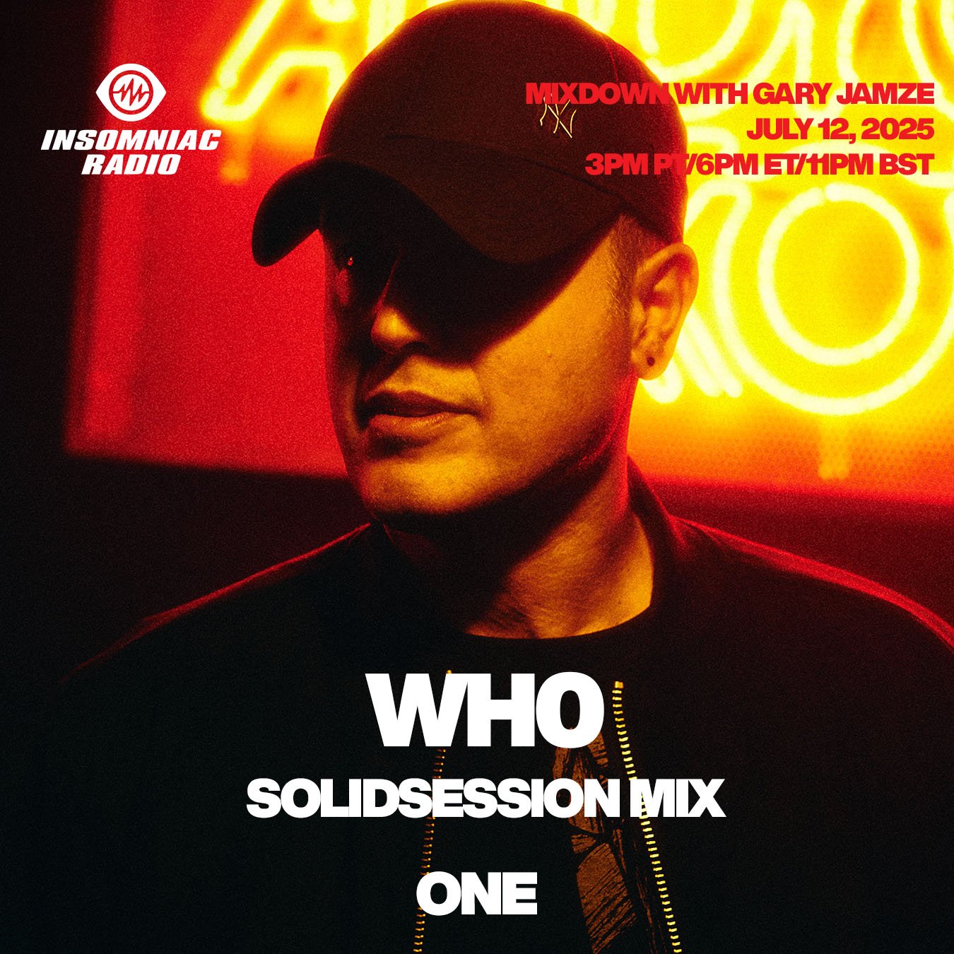 July 12, 2025 Insomniac Radio ONE show: Wh0 SolidSession Mix, Yousef feat. Kuuda Baddest Beat
