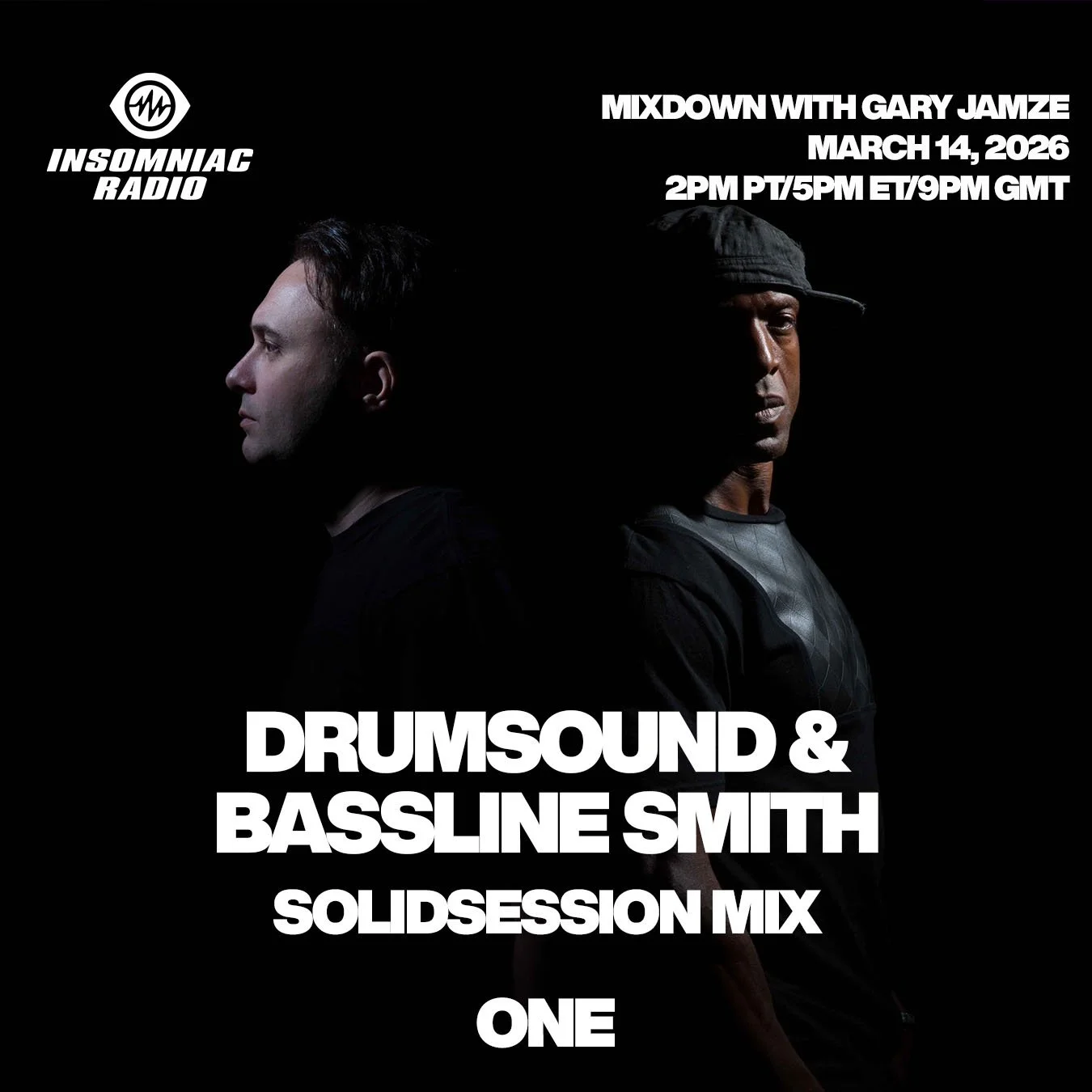 March 14, 2026 Insomniac Radio ONE show: Drumsound &amp; Bassline Smith SolidSession Mix, this week's Baddest Beat from Groove Armada