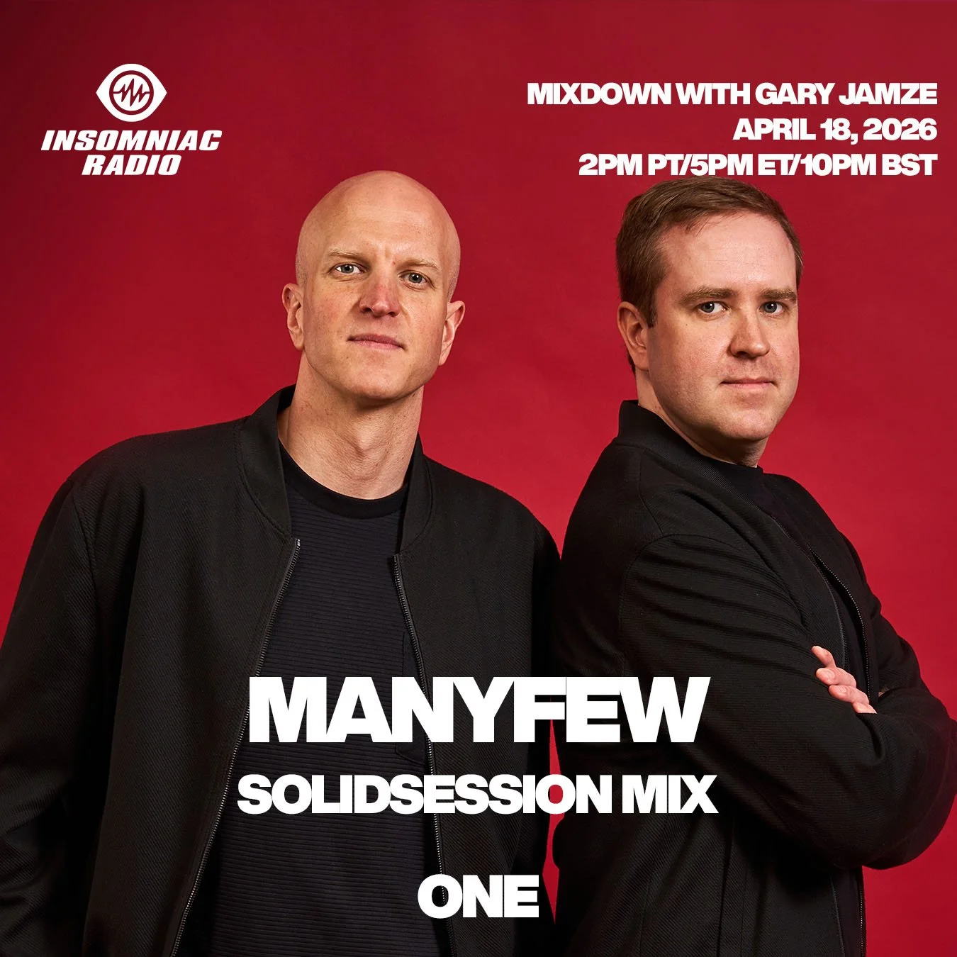 April 18, 2026 Insomniac Radio ONE show: ManyFew SolidSession Mix, Josh Gigante &amp; Kimonos Baddest Beat