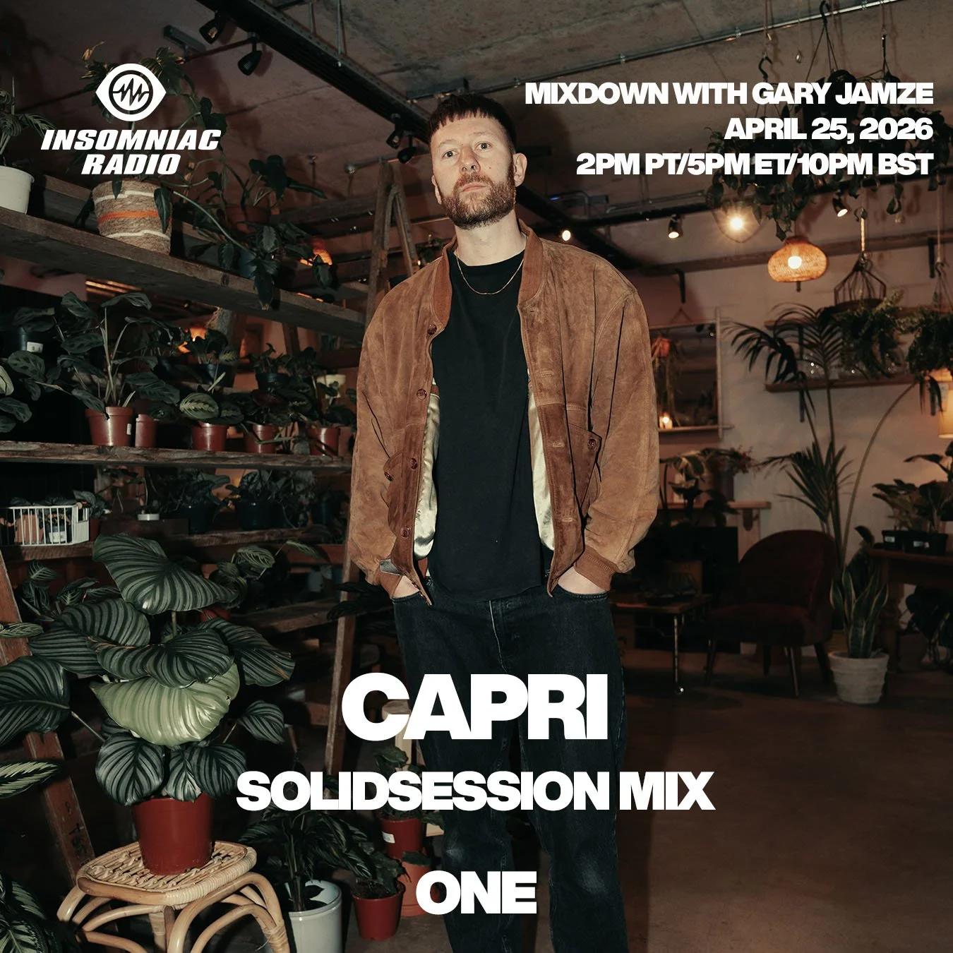 April 25, 2026 Insomniac Radio ONE show: Capri SolidSession Mix, John Summit, Devault &amp; Julia Chuch Baddest Beat