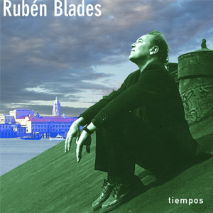 Rubén Blades - Tiempos