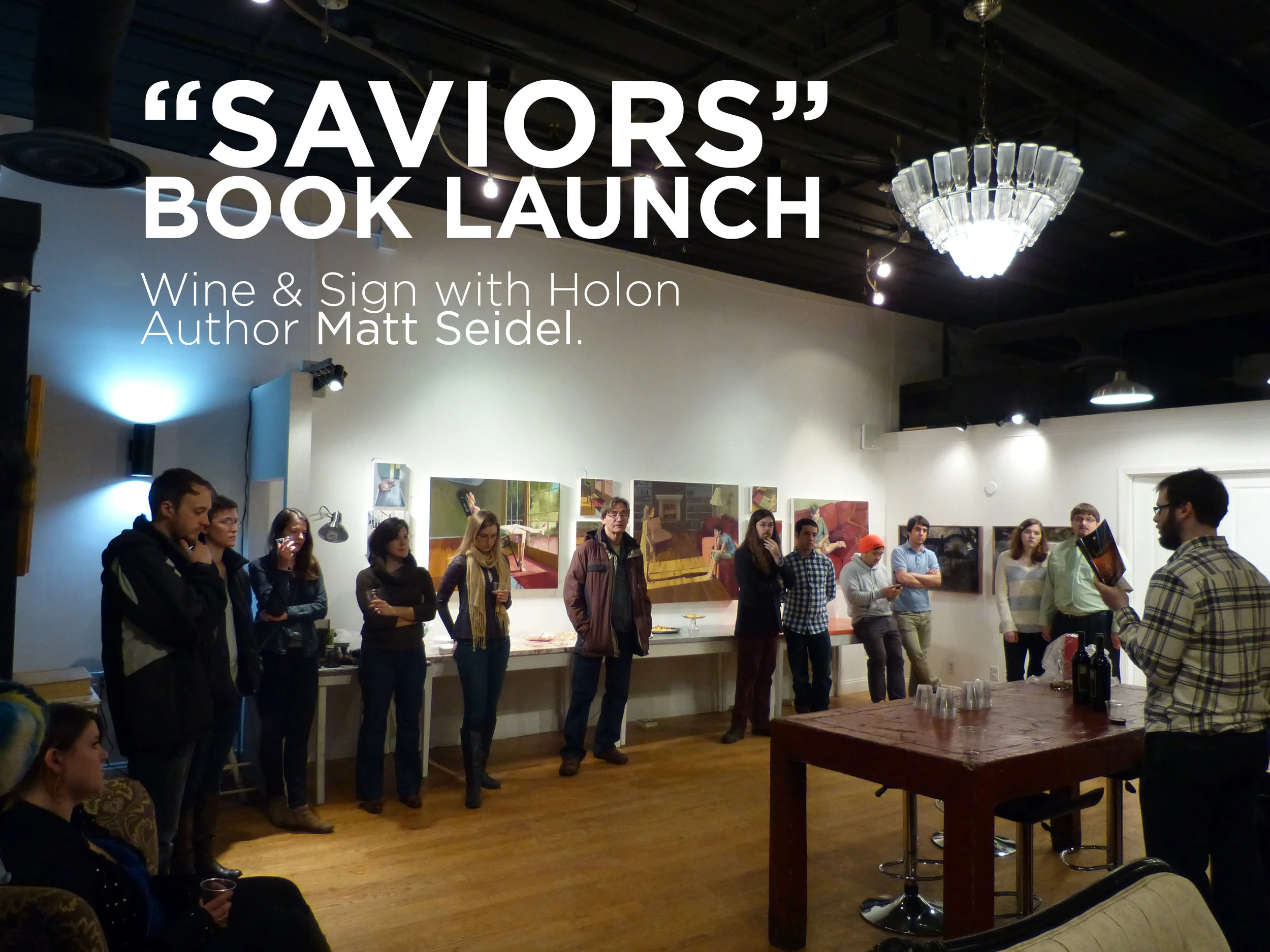 Holon Author Matt Seidel reads from his novel "Saviors" at "Wine & Sign" Book Launch, at Blueline Creative Co-Op & Art Studio. 