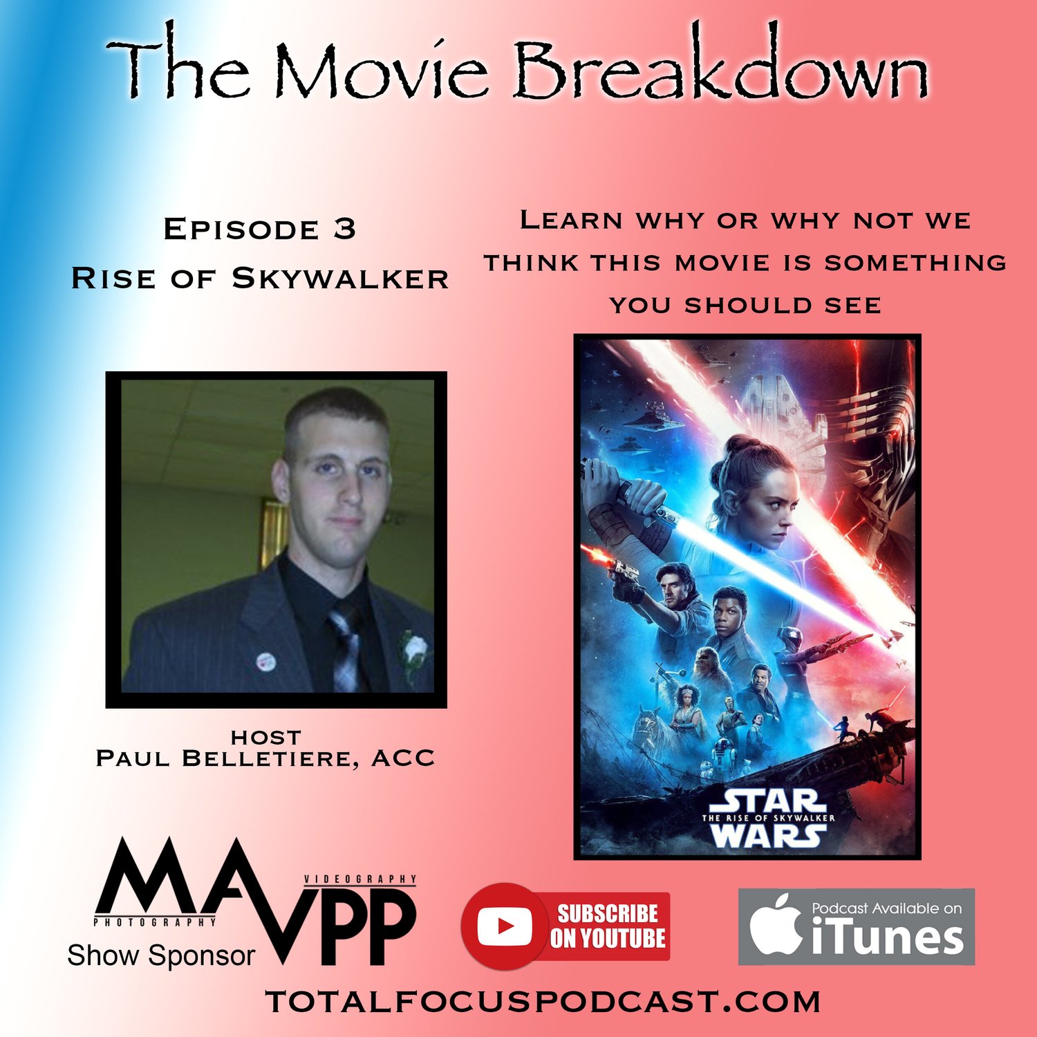 The Movie Breakdown E3 Rise of Skywalker episode artwork