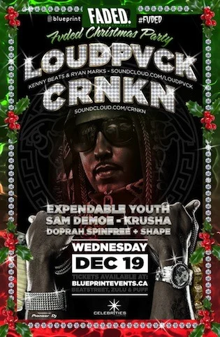 LOUDPVCK CRNK Celebrities Vancouver